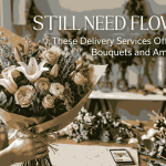Still Need Flowers? These Delivery Services Offer Beautiful Bouquets and Amazing Deals